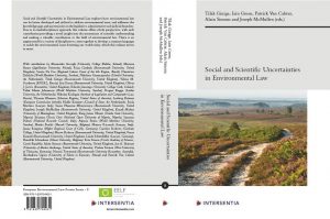 Social and Scientific Uncertainties in Environmental Law